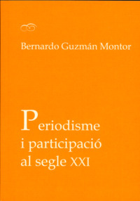 Periodisme i participació al segle XXI
