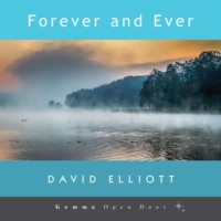 David  Elliott. Forever and Ever (Unabridged)