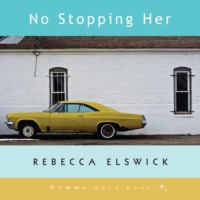 Rebecca Elswick. No Stopping Her (Unabridged)