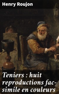 Teniers : huit reproductions fac-simile en couleurs