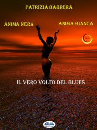Anima Nera Anima Bianca