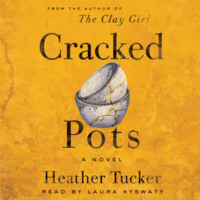 Heather Tucker. Cracked Pots - An Ari Appleton Novel, Book 2 (Unabridged)