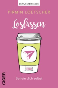 Loslassen