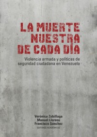 La muerte nuestra de cada día