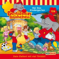 . Benjamin Bl?mchen, Folge 126: Der Zoo-Kindergarten