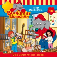 . Benjamin Bl?mchen, Folge 127: Benjamin in der Musikschule