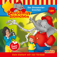 . Benjamin Bl?mchen, Folge 139: Der Dinosaurierknochen