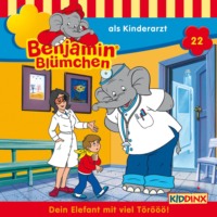 Elfie Donnelly. Benjamin Bl?mchen, Folge 22: Benjamin als Kinderarzt