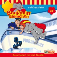 . Benjamin Bl?mchen, Folge 25: Benjamin auf Kreuzfahrt