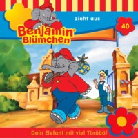 . Benjamin Bl?mchen, Folge 40: Benjamin zieht aus