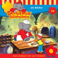 Elfie Donnelly. Benjamin Bl?mchen, Folge 44: Benjamin als B?cker