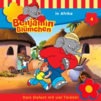 Elfie Donnelly. Benjamin Bl?mchen, Folge 4: Benjamin in Afrika
