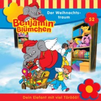 . Benjamin Bl?mchen, Folge 52: Der Weihnachtstraum