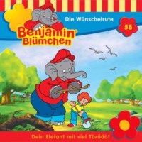 Elfie Donnelly. Benjamin Bl?mchen, Folge 58: Die W?nschelrute