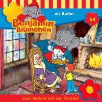 Elfie Donnelly. Benjamin Bl?mchen, Folge 64: Benjamin als Butler