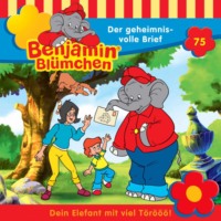 . Benjamin Bl?mchen, Folge 75: Der geheimnisvolle Brief