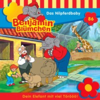 . Benjamin Bl?mchen, Folge 86: Das Nilpferdbaby