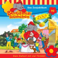 Ulli Herzog. Benjamin Bl?mchen, Folge 90: Das Zoojubil?um