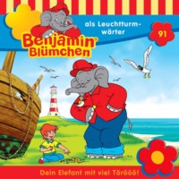 . Benjamin Bl?mchen, Folge 91: Benjamin als Leuchtturmw?rter