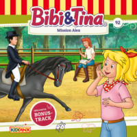 . Bibi & Tina, Folge 92: Mission Alex