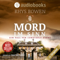 . Mord im Sinn - Ein Wales-Krimi - Ein Fall f?r Constable Evans-Reihe, Band 6 (Ungek?rzt)
