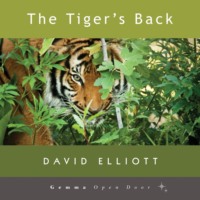 David  Elliott. The Tiger's Back (Unabridged)
