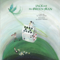 Andy  Jones. Jack and the Green Man - Jack Tales, Book 5 (Unabridged)