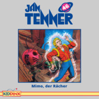 Kevin Hayes. Jan Tenner, Folge 46: Mimo, der R?cher