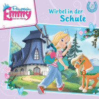 . Prinzessin Emmy und ihre Pferde, Folge 5: Wirbel in der Schule