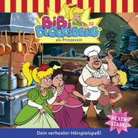 . Bibi Blocksberg, Folge 32: Bibi als Prinzessin