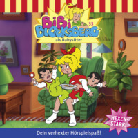 Elfie Donnelly. Bibi Blocksberg, Folge 33: Bibi als Babysitter