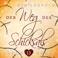 . Der Weg des Schicksals - Black Heart, Band 13 (ungek?rzt)
