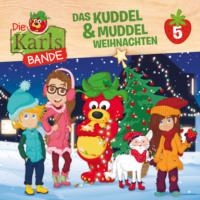 . Die Karls-Bande, Folge 5: Das Kuddel & Muddel Weihnachten