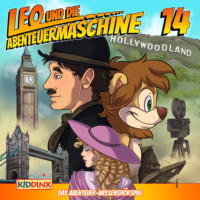 Matthias Arnold. Leo und die Abenteuermaschine, Folge 14: Leo und das bewegte Bild