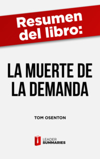 Resumen del libro "La muerte de la demanda" de Tom Osenton