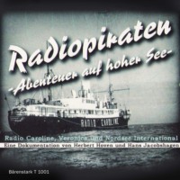 Herbert Hoven. Radiopiraten - Abenteuer auf hoher See (Ungek?rzt)
