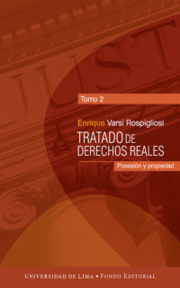 Tratado de derechos reales (Tomo 2)