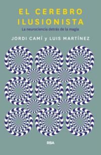 El cerebro ilusionista