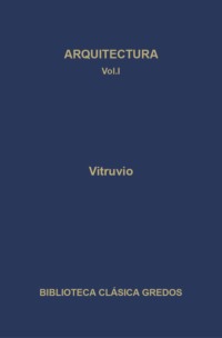 Arquitectura. Libros I-V