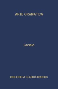 Arte gramática. Libro I