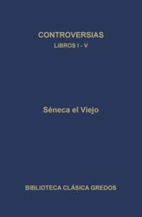 Controversias. Libros I-V