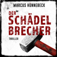 . Der Sch?delbrecher - Drosten und Sommer, Band 2 (ungek?rzt)