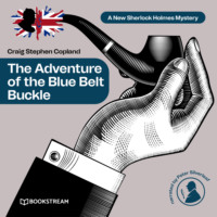 Sir Arthur Conan Doyle. The Adventure of the Blue Belt Buckle - A New Sherlock Holmes Mystery, Episode 9 (Unabridged)