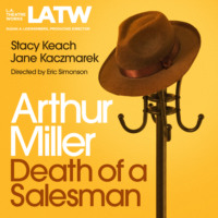 Arthur Miller. Death of a Salesman (Unabridged)