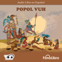Desconocido. Popol Vuh (abreviado)
