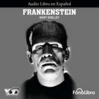 Mary Shelley. Frankenstein (abreviado)