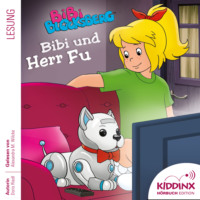 . Bibi und Herr Fu - Bibi Blocksberg - H?rbuch (Ungek?rzt)