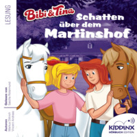 . Schatten ?ber dem Martinshof - Bibi & Tina - H?rbuch, Folge 1 (Ungek?rzt)