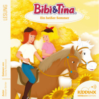 . Ein hei?er Sommer - Bibi & Tina - H?rbuch, Folge 10 (Ungek?rzt)