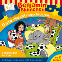 . Benjamin Bl?mchen, Gute-Nacht-Geschichten, Folge 9: Fu?ballspa? im Zoo